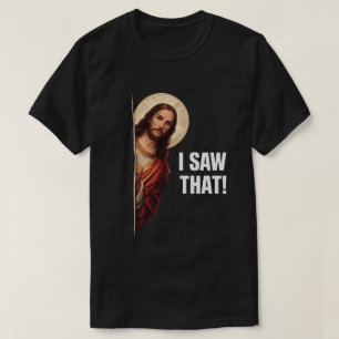 Camiseta Design de meme cristão engraçado de Jesus "Eu Vi I