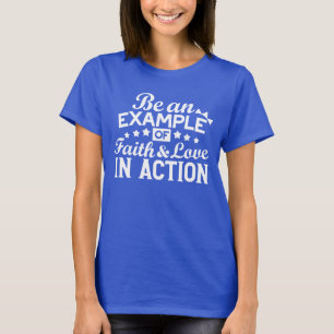 Camiseta Design de Motivação Cristã - Fé, Amor e Ato