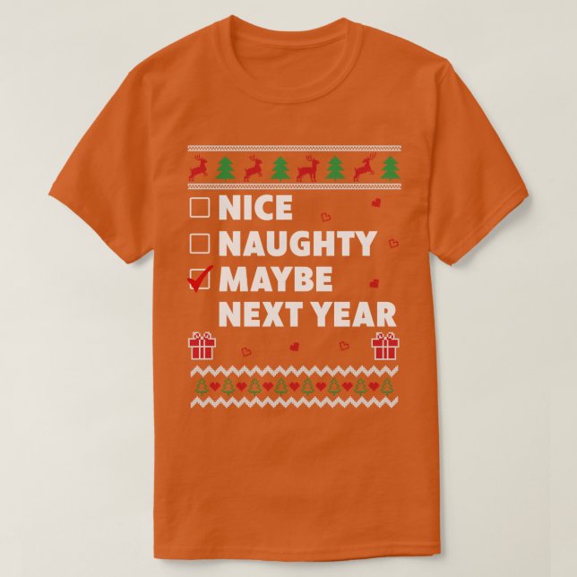 Camiseta Design de Natal Feio, Fodida, Talvez Próximo (Frente do Design)