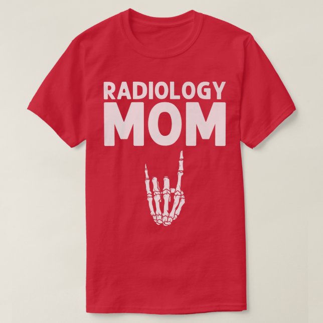 Camiseta Design De Radiologia Engraçada Para Mãe Mulheres X (Frente do Design)