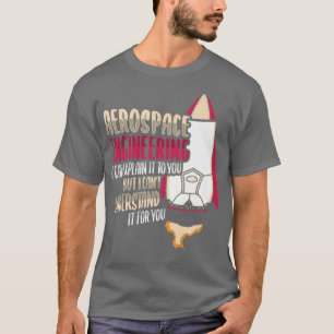 Camiseta Design de Rocket Science para um Engenheiro aeroes