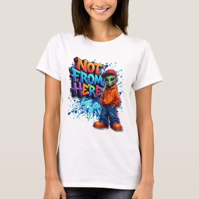 Camiseta Design de Rua de Alien Divertido Não é Daqui (Frente)