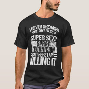Camiseta Design de Técnicos Superiores do Spray Technician 