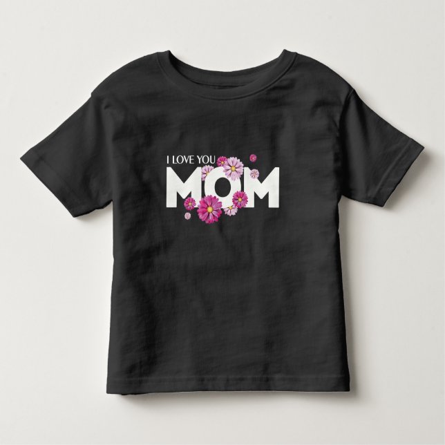 Camiseta Design De Texto Bonito Eu Te Amo Mãe Com Flores (Frente)