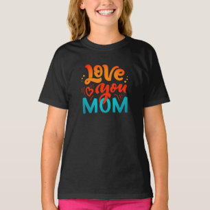 Camiseta Design de Texto Bonito Te Ama Mãe Para Dia de as m