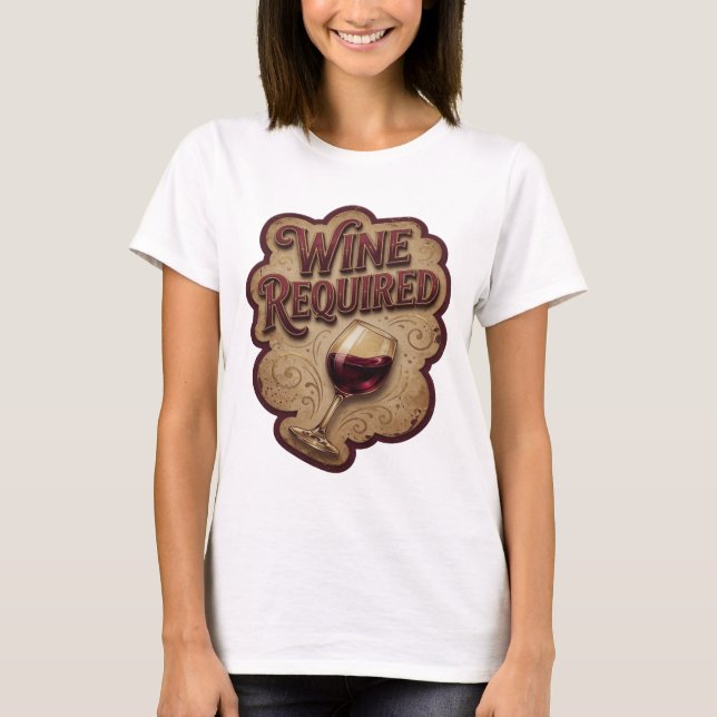 Camiseta Design de texto de vinho necessário em ouro clássi (Frente)