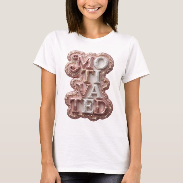 Camiseta Design de texto MOTIVADO Rosa Crocante (Frente)