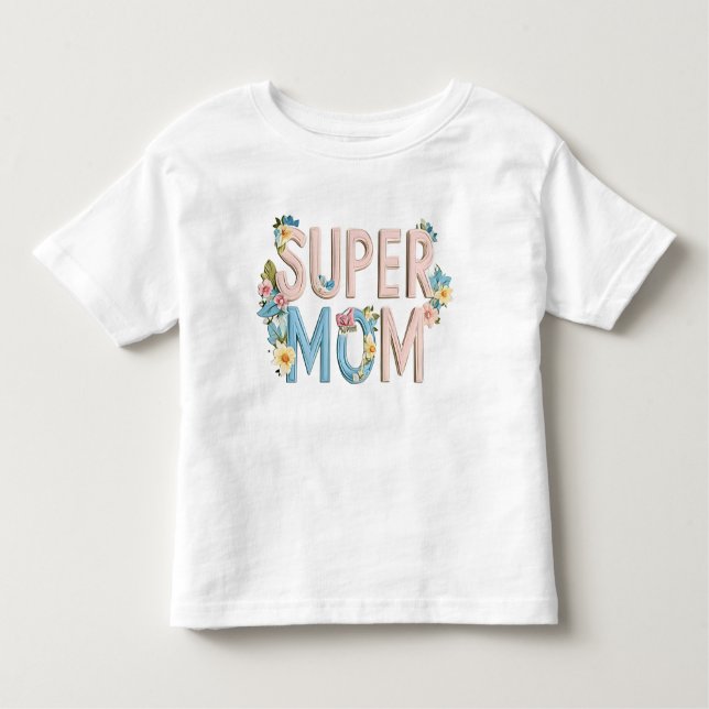Camiseta Design de texto Super Mãe Floral (Frente)