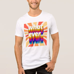 Camiseta Design de Tipografia Colorida Retro "Qualquer Que