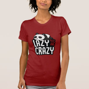 Camiseta Design de Tipografia de Panda Preguiçoso Mas Louco