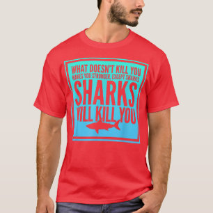 Camiseta Design de Tubarão Sarcástico I Frase Engraçada I O