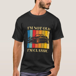 Camiseta Design de Vintage Clássico Não sou velho Sou Cláss