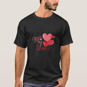 Camiseta Design Dia de os namorados Bonito Meu Amor Com Cor