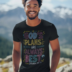 Camiseta Design divino: Os Planos de Deuses São Sempre Melh