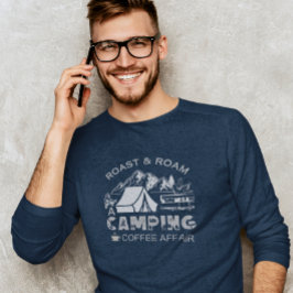 Camiseta Design do Caso de Café de Campanha do Roast & Roam