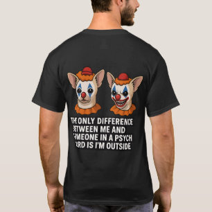 Camiseta Design do Palhaço Psycho Chihuahua