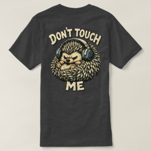 Camiseta design doouriço “Não Me Toque” mal-humorado