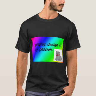 Camiseta design é minha paixão arco-íris comic sans present