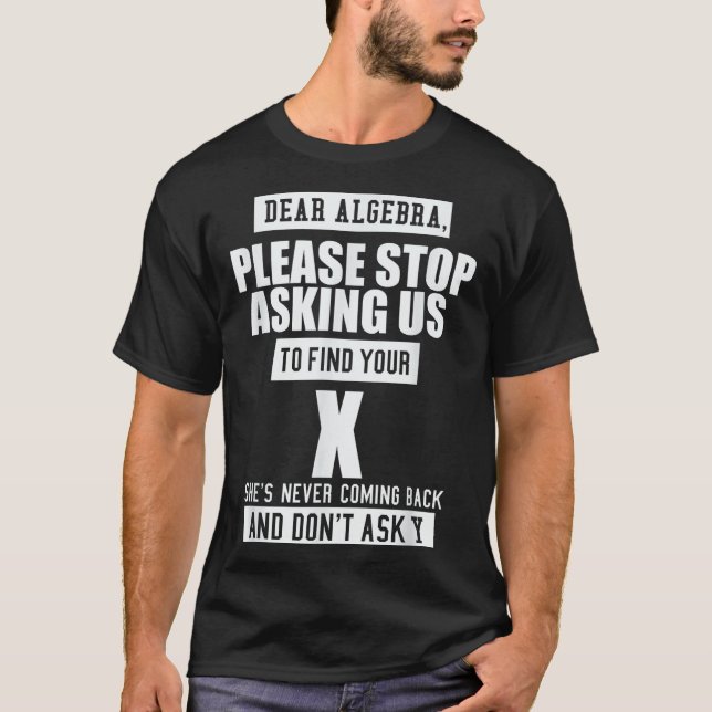 Camiseta Design Ft, Caro Álgebra - Engraçado Sloga Matemáti (Frente)