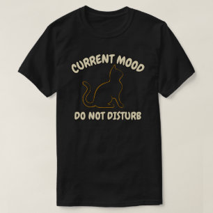 Camiseta Design Gráfico de Gato Não Perturbe Humor Atual