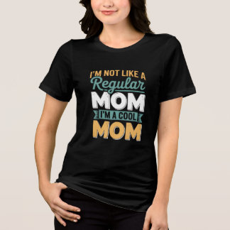 Camiseta Design Gráfico de Mãe Legal e Divertida