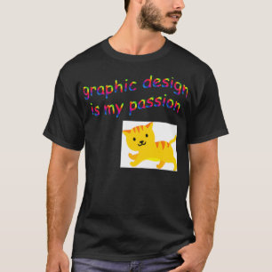 Camiseta Design Gráfico É Meu Criador Engraçado De Paixão