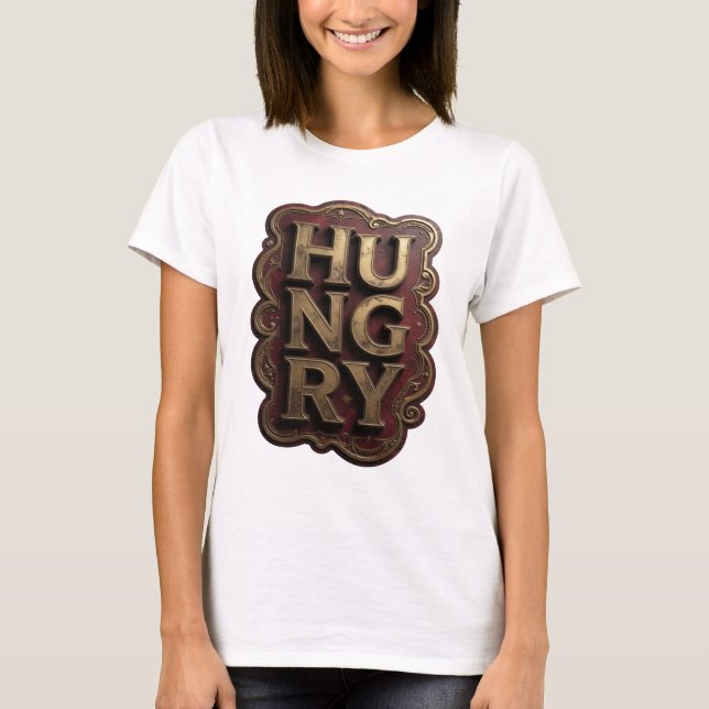 Camiseta Design Gráfico Witty Gold HUNGRY (Frente)