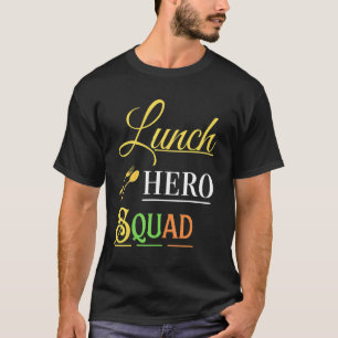 Camiseta Design Legal de Almoço de Cotação Escolar Hero Squ