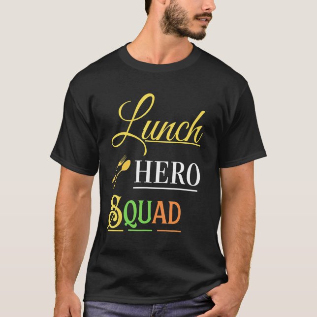 Camiseta Design Legal de Almoço de Cotação Escolar Hero Squ (Frente)