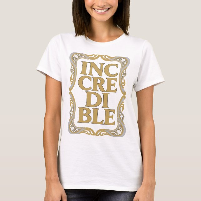 Camiseta Design Ousado Incrível Dourado (Frente)