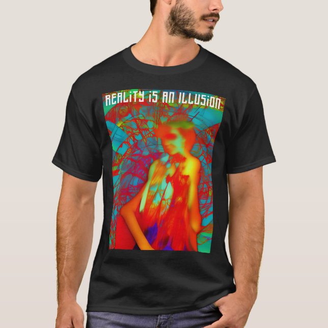 Camiseta Designs abstratos | A realidade é uma ilusão | WD8 (Frente)