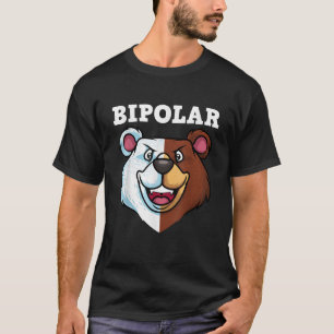 Camiseta Designs Bipolar Engraçado Mulheres Bipolar Po