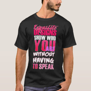 Camiseta Designs Excelentes Mostram Quem Você É Sem Ter