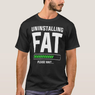 Camiseta Desinstalando o Gordo Aguarde o Resultado da Perda