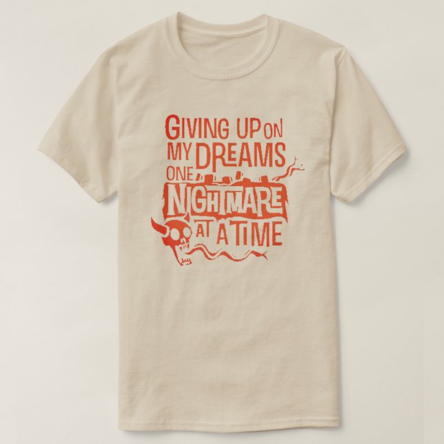 Camiseta desistindo dos meus sonhos (Frente do Design)
