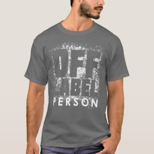 Camiseta Desligado Pessoa de Etiqueta Inspiracional