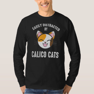 Camiseta Deslocado Facilmente Por Calico Cats Calico Cat 1