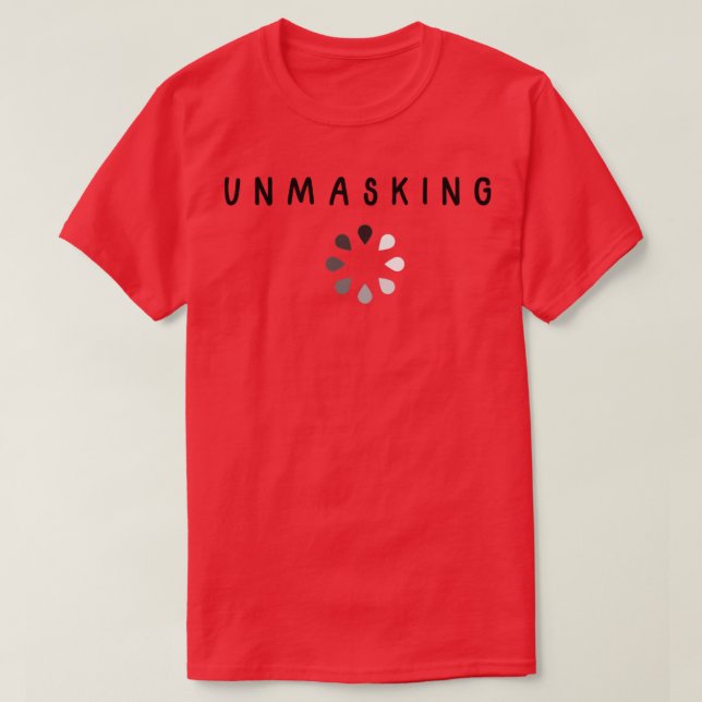 Camiseta Desmascaramento em andamento (Frente do Design)
