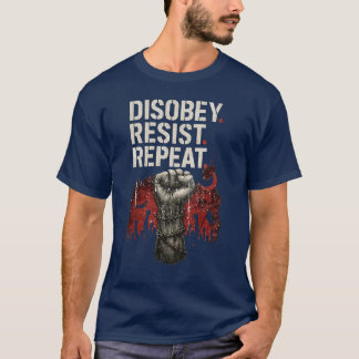 Camiseta Desobedeça Resista Repita