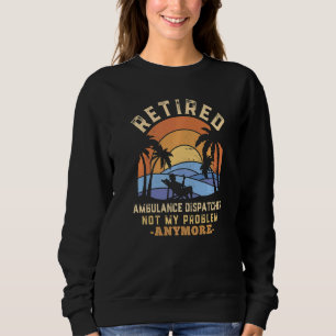 Camiseta Despachante de Ambulância Aposentado Não É Mais Me