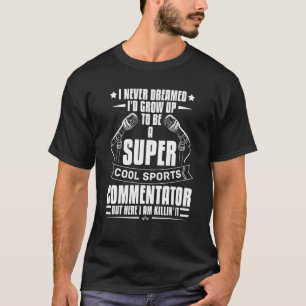 Camiseta Desportista Esportivo Apresentador de Esporte 1