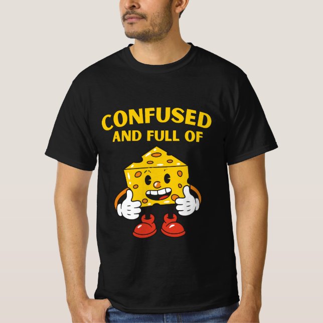 Camiseta Dessin Animé amusant Confuso E Cheio De Queijo (Frente)