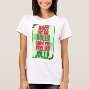 Camiseta Destaque Holly Se Sentindo Alegre Slogan de Natal
