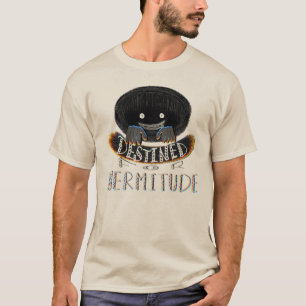 Camiseta Destinado para Hermitude