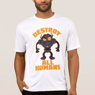 Camiseta Destrua Todos os Humanos e Robôs Zangados
