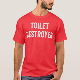 Camiseta Destruidor de Vaso Sanitário Presente Engraçado me