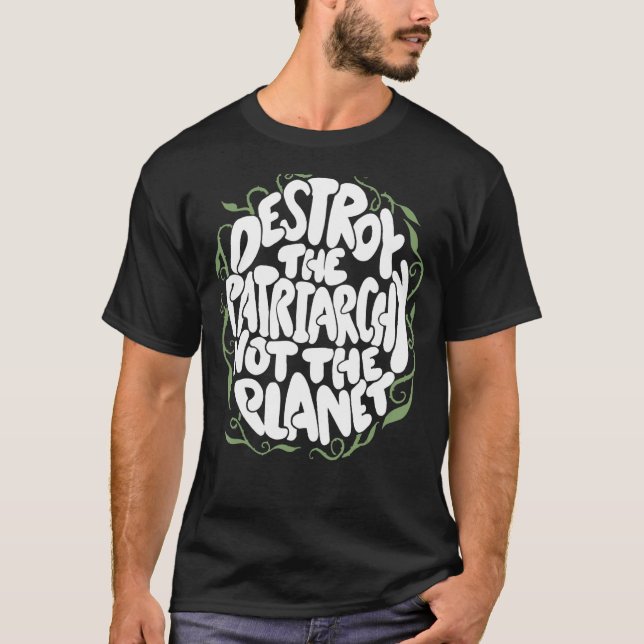 Camiseta Destruir A Patriarquia Não O Ouvido Feminista Plan (Frente)