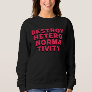 Camiseta Destruir direitos da rainha da Heteronormatividade