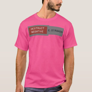 Camiseta Destruir Negativo