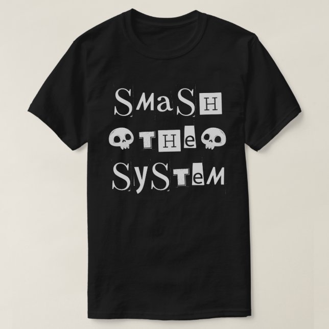 Camiseta Destruir o Sistema (Frente do Design)